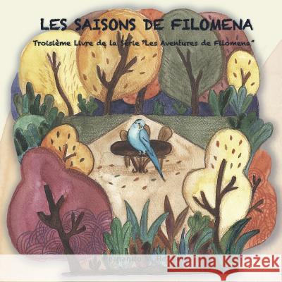 Les Saisons de Filomena Fernando M. Reimers 9781798630310 Independently Published - książka