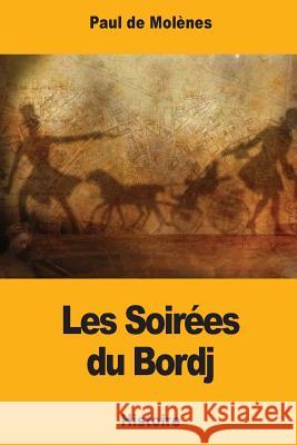 Les Soirées du Bordj De Molenes, Paul 9781978328846 Createspace Independent Publishing Platform - książka
