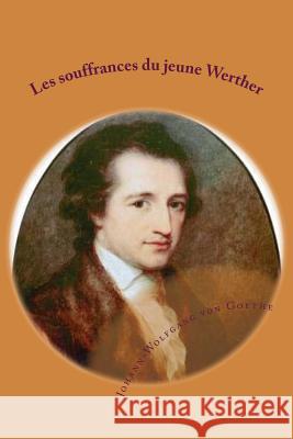 Les souffrances du jeune Werther de la Bedoyere in 1809, Le Comte H. 9781518865862 Createspace - książka