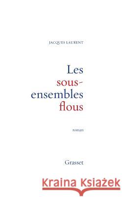 Les sous-ensembles flous Laurent-J 9782246270515 Grasset - książka