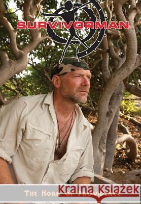 Les Stroud's: Survivorman: The Horn of Providence Les Stroud Matthew Lesniewski Darren G. Davis 9781948216661 Tidalwave Productions - książka