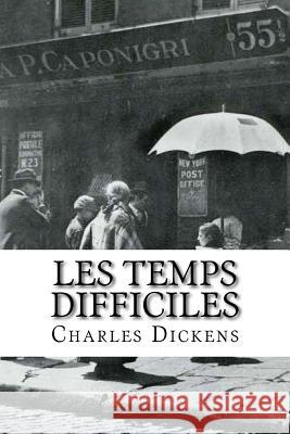 Les Temps difficiles Hugues, Willian 9781533271013 Createspace Independent Publishing Platform - książka