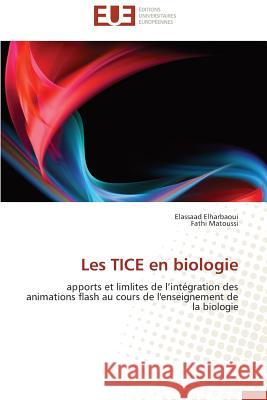 Les Tice En Biologie Collectif 9783838181233 Editions Universitaires Europeennes - książka