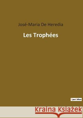 Les Trophées de Heredia, José-Maria 9782382746271 Culturea - książka