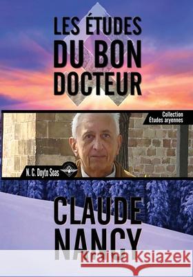 Les études du bon Docteur Nancy, Claude 9781637905913 Vettaz Edition Limited - książka