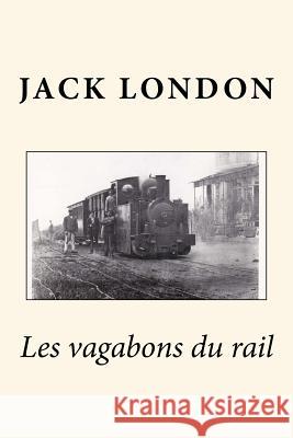 Les vagabons du rail Jerome, Ballin 9781523386345 Createspace Independent Publishing Platform - książka