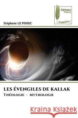 Les ?vengiles de Kallak Stephane L 9786204975245 Editions Muse - książka