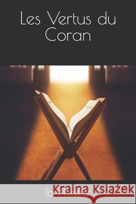 Les Vertus du Coran Hussein Elasrag Ibn Kathir 9786192902490 Hussein Elasrag - książka