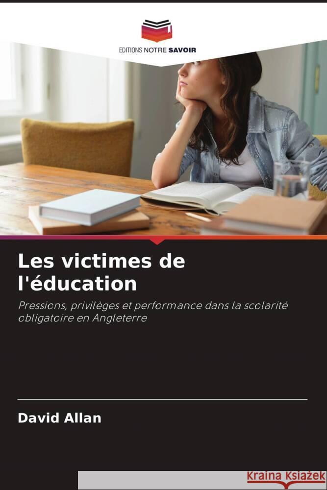 Les victimes de l'éducation Allan, David 9786208339685 Editions Notre Savoir - książka