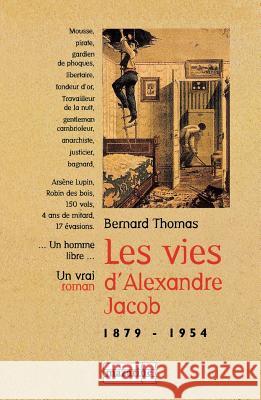 Les Vies d'Alexandre Jacob (1879-1954) Thomas-B 9782863742938 Fayard - książka