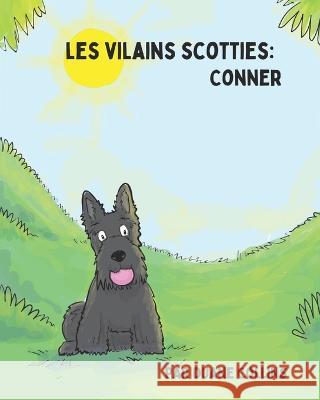 Les Vilains Scotties: Conner Duane Collins 9798363640551 Independently Published - książka