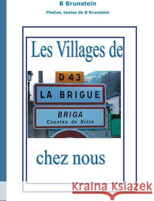 les villages de chez nous: La brigue Brunstein, Bernard 9782322147274 Books on Demand - książka