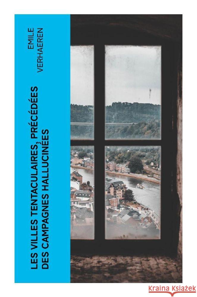 Les Villes tentaculaires, précédées des Campagnes hallucinées Verhaeren, Emile 9788027383573 e-artnow - książka