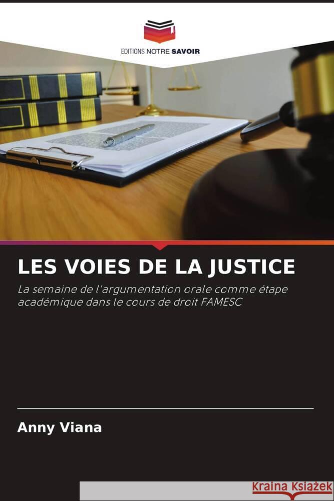 Les Voies de la Justice Anny Viana 9786208122140 Editions Notre Savoir - książka