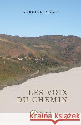 Les voix du chemin Gabriel Osson   9782925133025 Editions Terre D - książka