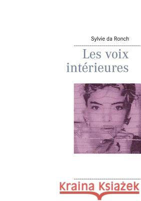 Les voix intérieures Sylvie D 9782322013784 Books on Demand - książka