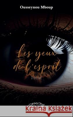 Les yeux de l'esprit Ousseynou Mboup 9782336516318 Harmattan Senegal - książka