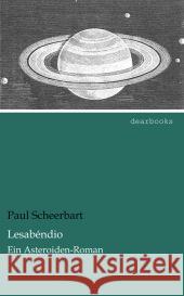 Lesabéndio : Ein Asteroiden-Roman Scheerbart, Paul 9783954556632 dearbooks - książka