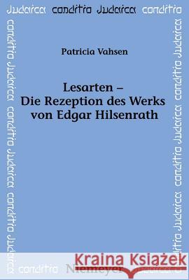 Lesarten - Die Rezeption des Werks von Edgar Hilsenrath Patricia Vahsen 9783484651715 de Gruyter - książka