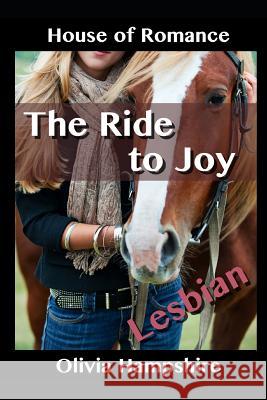 Lesbian: The Ride to Joy Olivia Hampshire 9781521387719 Independently Published - książka