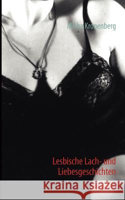 Lesbische Lach- und Liebesgeschichten Misha Kronenberg 9783848258000 Books on Demand - książka