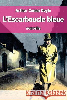 L'Escarboucle bleue De Polignac, Jeanne 9781537594491 Createspace Independent Publishing Platform - książka