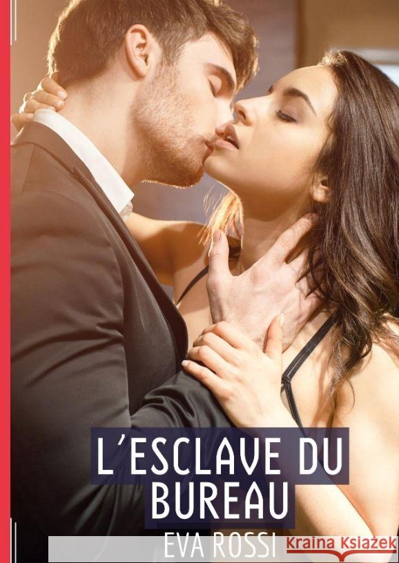 L'Esclave du Bureau Rossi, Eva 9783347995390 Eva Rossi - książka