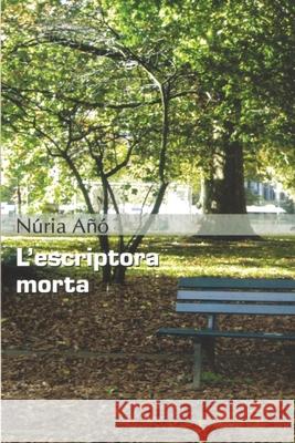 L'escriptora morta Añó, Núria 9788496496651 Omicron - książka