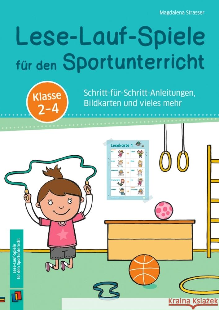 Lese-Lauf-Spiele für den Sportunterricht - Klasse 2 - 4 Strasser, Magdalena 9783834660695 Verlag an der Ruhr - książka