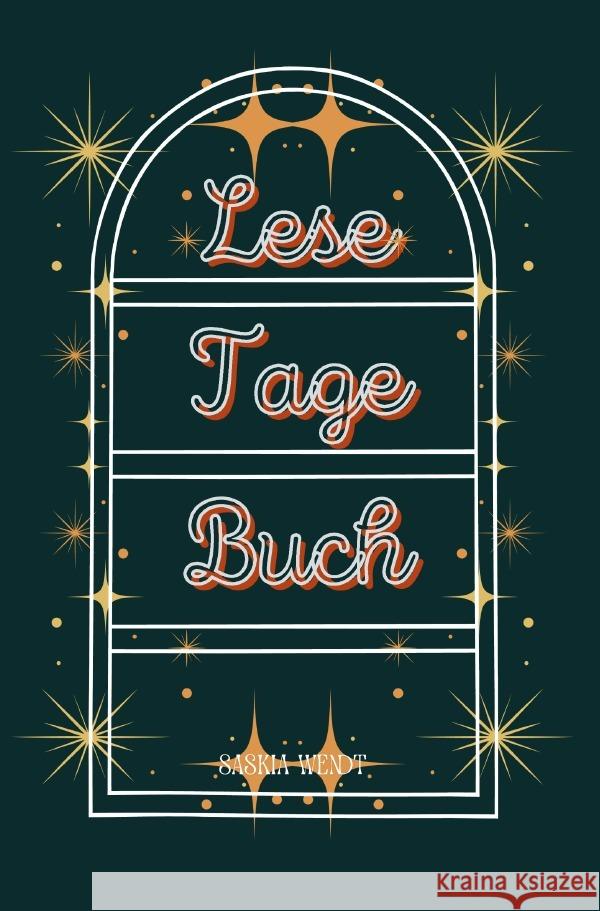 Lese Tage Buch Wendt, Saskia 9783565108992 epubli - książka