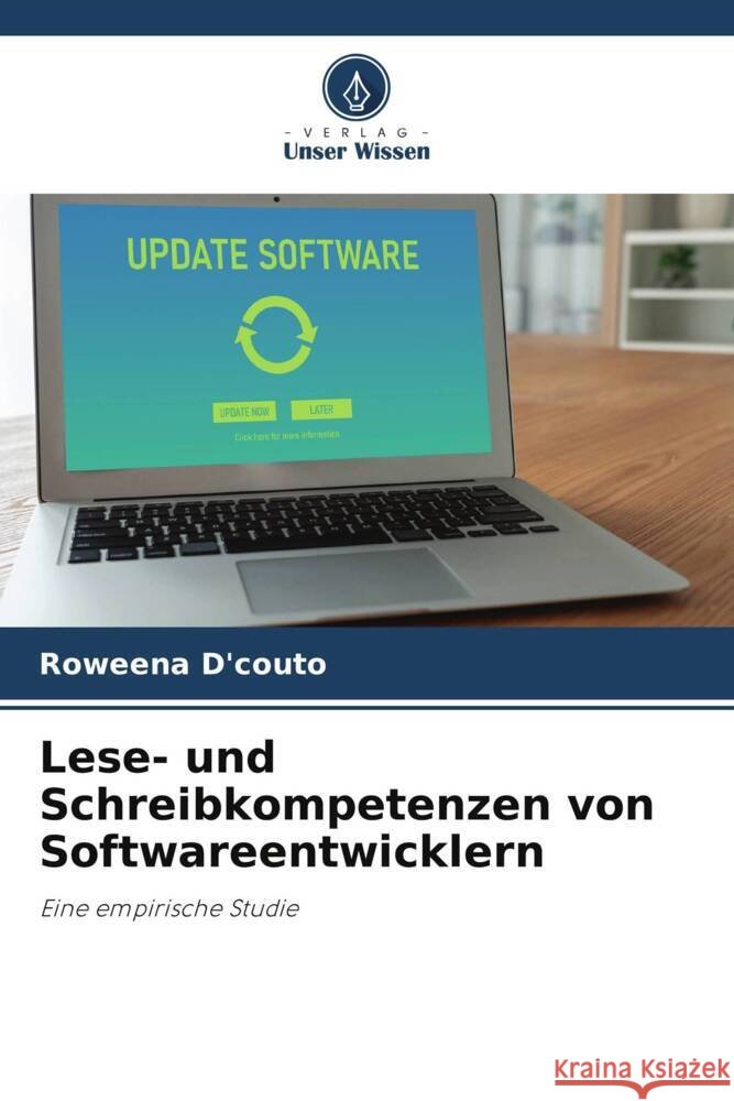 Lese- und Schreibkompetenzen von Softwareentwicklern D'couto, Roweena 9786205584606 Verlag Unser Wissen - książka