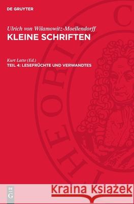 Lesefr?chte Und Verwandtes Kurt Latte 9783112729380 de Gruyter - książka