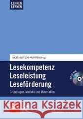 Lesekompetenz - Leseleistung - Leseförderung, m. CD-ROM : Grundlagen, Modelle und Materialien Bertschi-Kaufmann, Andrea   9783780080066 Kallmeyer - książka