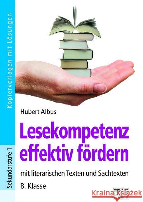 Lesekompetenz effektiv fördern - 8. Klasse : mit literarischen Texten und Sachtexten Albus, Hubert 9783956601743 Brigg Verlag - książka