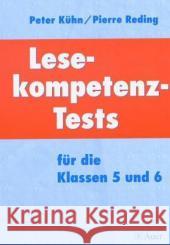 Lesekompetenz-Tests für die Klassen 5 und 6. Bd.1 : Mit Kopiervorlagen. Sekundarstufe I Kühn, Peter Reding, Pierre  9783403041580 Auer GmbH - książka