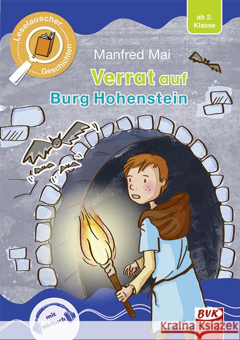 Leselauscher Geschichten: Verrat auf Burg Hohenstein Mai, Manfred 9783965200272 BVK Buch Verlag Kempen - książka