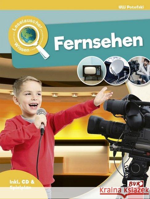 Leselauscher Wissen: Fernsehen Potofski, Ulli 9783867409469 BVK Buch Verlag Kempen - książka