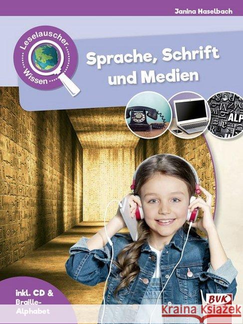 Leselauscher Wissen: Sprache, Schrift und Medien, m. Audio-CD Haselbach, Janina 9783867408165 BVK Buch Verlag Kempen - książka