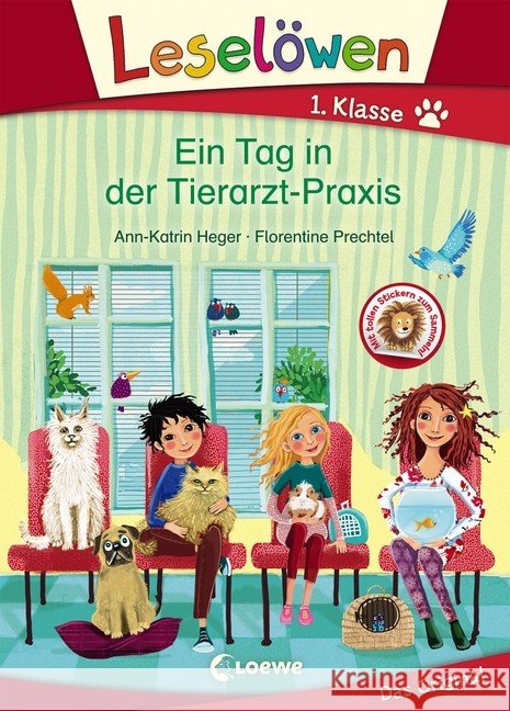 Leselöwen 1. Klasse - Ein Tag in der Tierarzt-Praxis : Mit tollen Stickern zum Sammeln Heger, Ann-Katrin 9783785589021 Loewe Verlag - książka