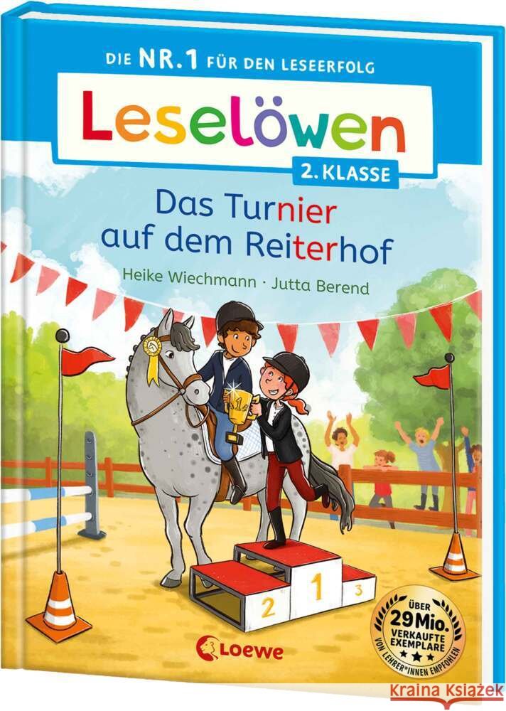 Leselöwen 2. Klasse - Das Turnier auf dem Reiterhof Wiechmann, Heike 9783743217904 Loewe - książka