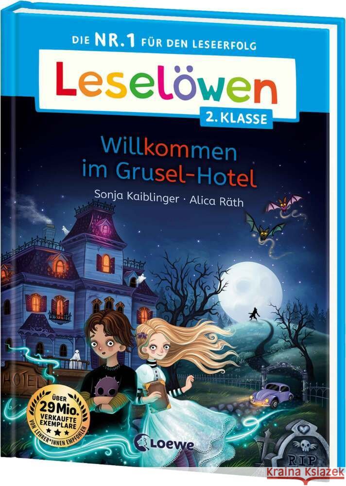 Leselöwen 2. Klasse - Willkommen im Grusel-Hotel Kaiblinger, Sonja 9783743218789 Loewe Verlag - książka