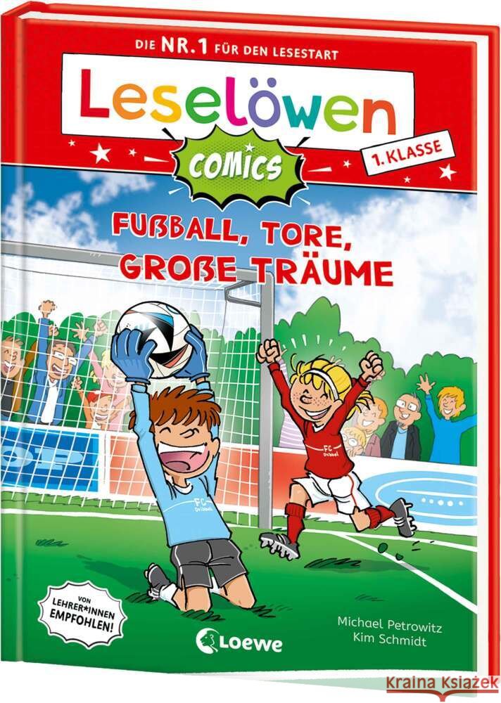 Leselöwen Comics 1. Klasse - Fußball, Tore, große Träume Petrowitz, Michael 9783743218932 Loewe Verlag - książka
