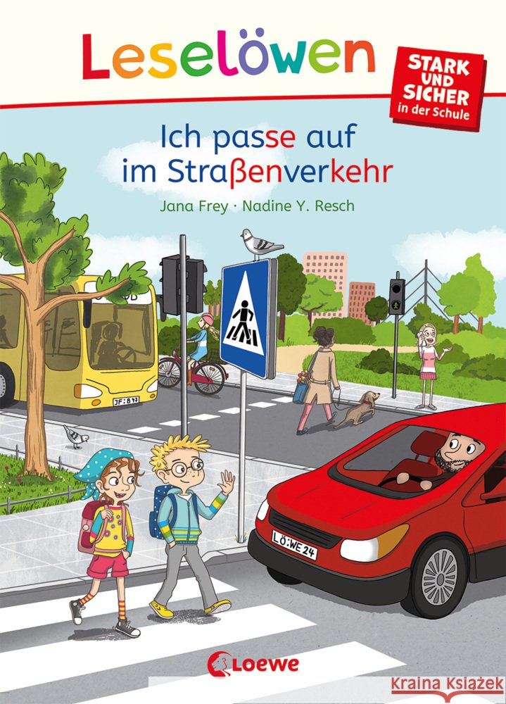 Leselöwen - stark und sicher in der Schule - Ich passe auf im Straßenverkehr Frey, Jana 9783743216457 Loewe - książka