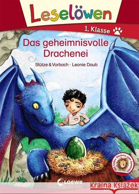 Leselöwen 1. Klasse - Das geheimnisvolle Drachenei : Mit tollen Stickern zum Sammeln Stütze & Vorbach 9783785588895 Loewe Verlag - książka