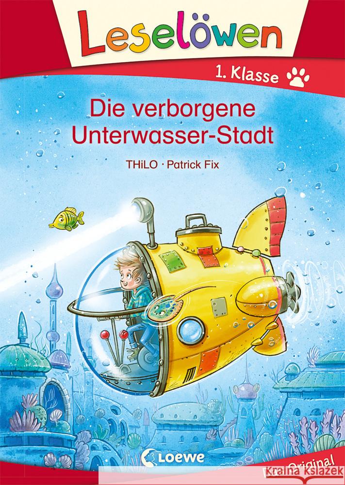 Leselöwen 1. Klasse - Die verborgene Unterwasser-Stadt Thilo 9783743207721 Loewe - książka