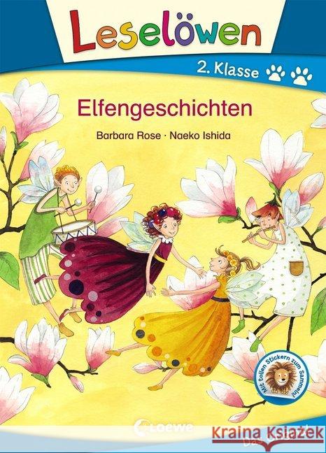 Leselöwen - Elfengeschichten : 2. Klasse. Mit tollen Stickern zum Sammeln! Rose, Barbara 9783743201484 Loewe Verlag - książka