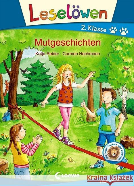 Leselöwen - Mutgeschichten : 2. Klasse. Mit tollen Stickern zum Sammeln! Reider, Katja 9783743201453 Loewe Verlag - książka