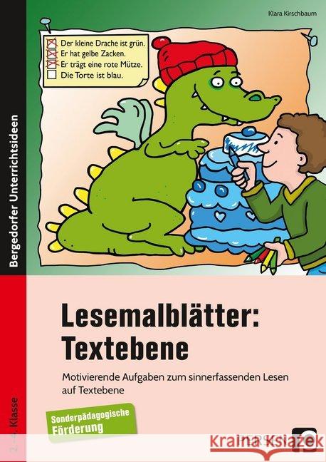 Lesemalblätter: Textebene : Motivierende Aufgaben zum sinnerfassenden Lesen auf Textebene - Sonderpädagogische Förderung (2. bis 4. Klasse) Kirschbaum, Klara 9783403205494 Persen Verlag in der AAP Lehrerwelt - książka