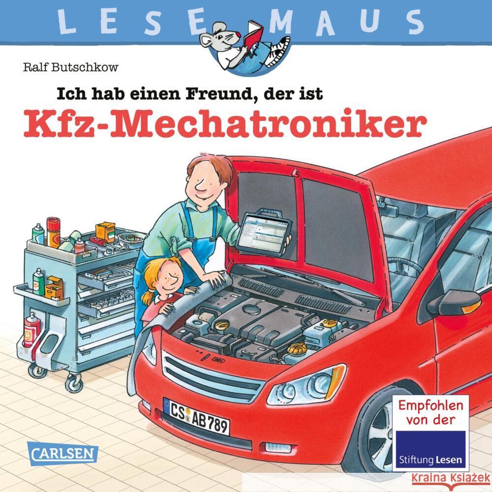 LESEMAUS 32: Ich hab einen Freund, der ist Kfz-Mechatroniker Butschkow, Ralf 9783551083326 Carlsen - książka