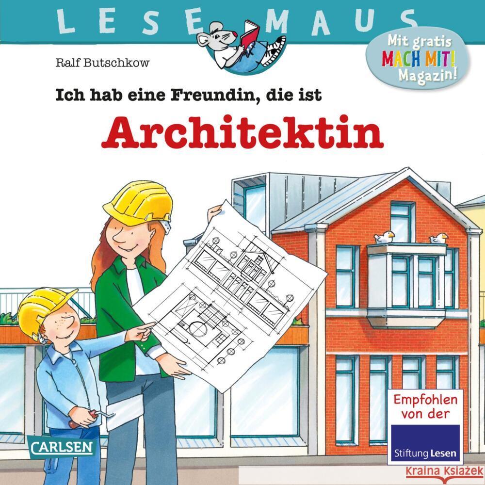 LESEMAUS 7: Ich hab eine Freundin, die ist Architektin Butschkow, Ralf 9783551080073 Carlsen - książka